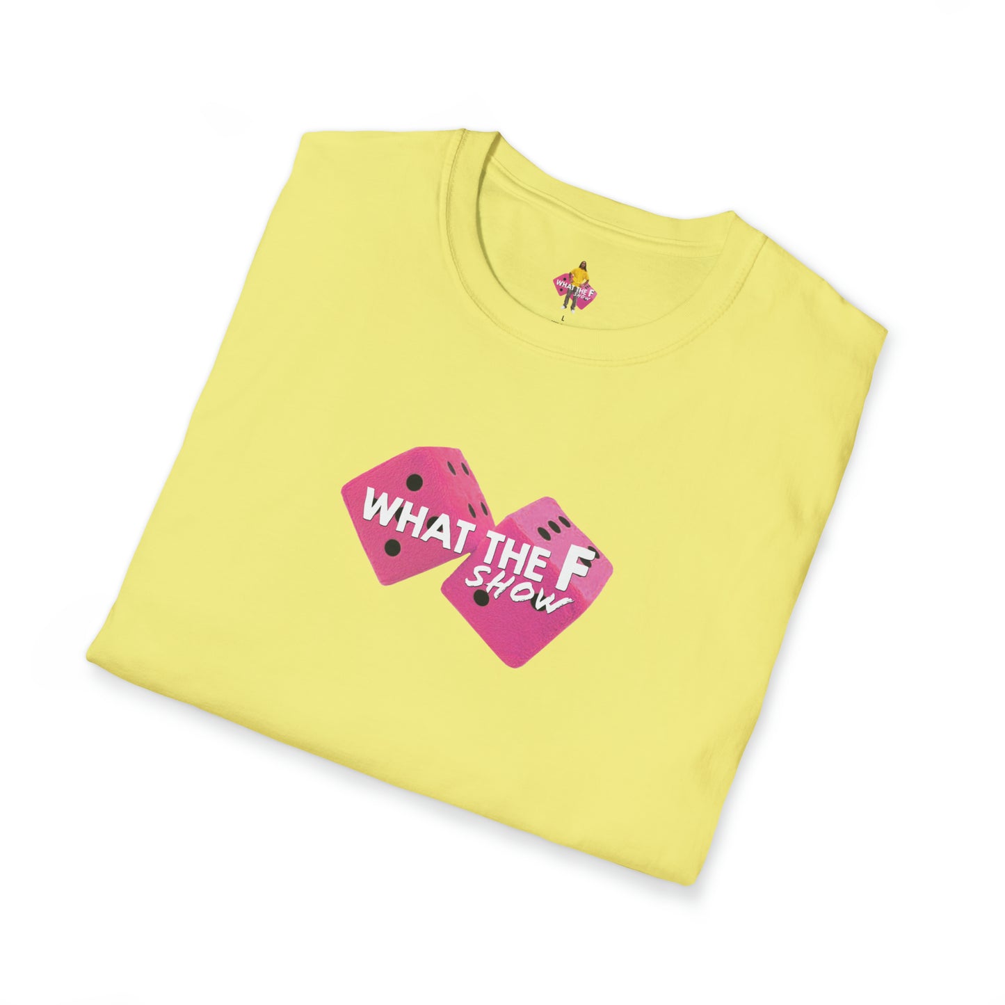 What The F Pink Dice T-Shirt