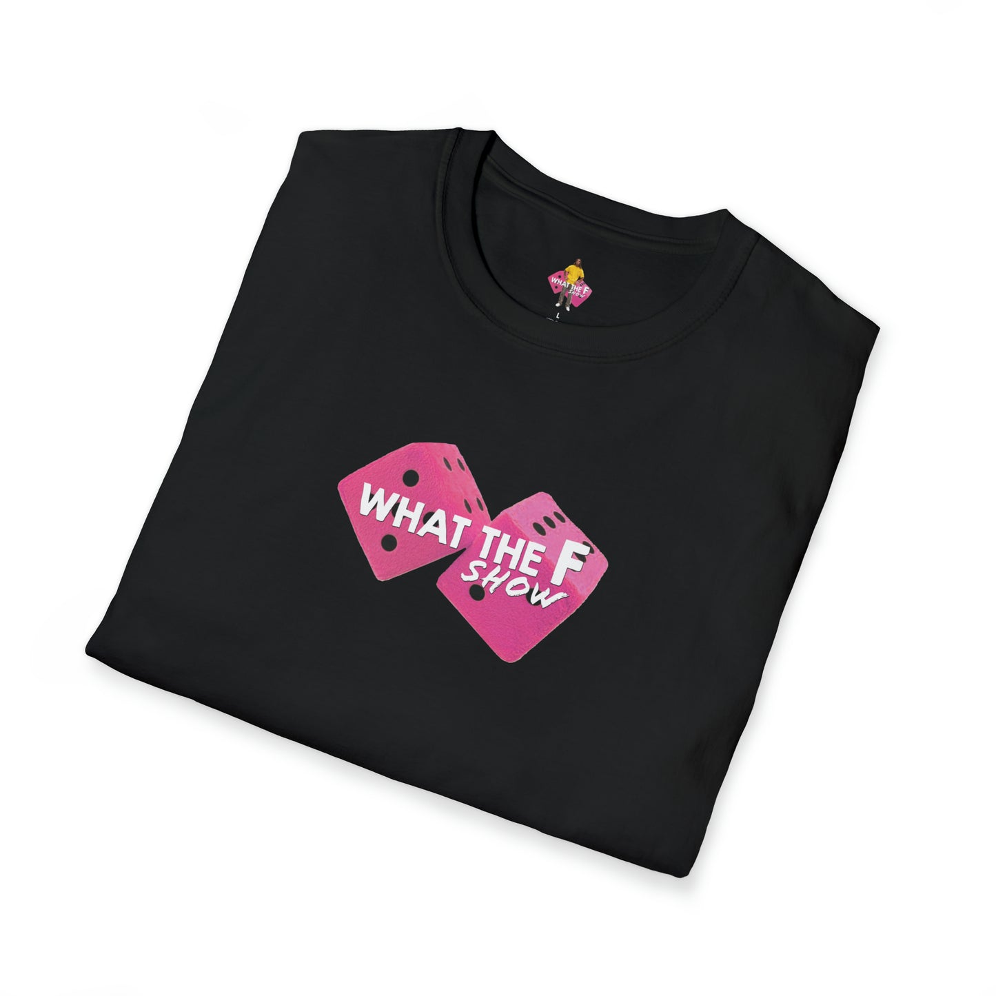 What The F Pink Dice T-Shirt