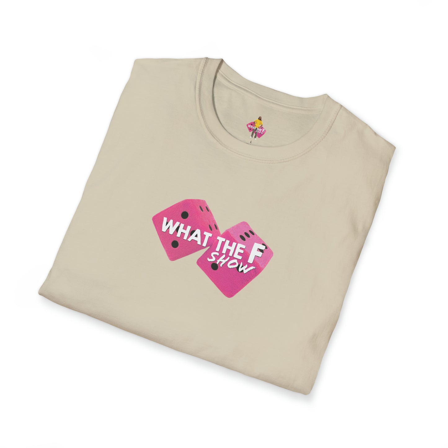 What The F Pink Dice T-Shirt